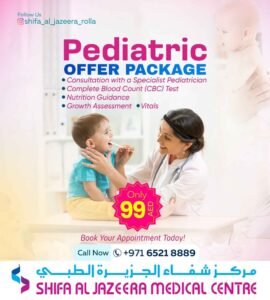Pediatric consultation offer in Sharjah – expert child care at Shifa Al Jazeera Medical Centre